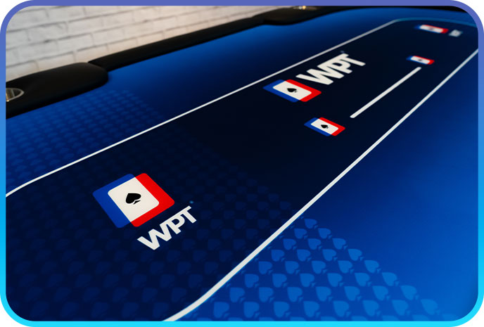 WPT-DESIGNED PLAYING SURFACES — BRINGS PRO-LEVEL PERFORMANCE TO ANY SETTING.